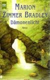 Zimmer Bradley, Dämonenlicht