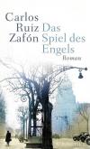 Ruiz Zafón, Das Spiel des Engels