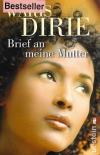 Dirie, Brief an meine Mutter