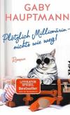 Hauptmann, Plötzlich Millionärin - nichts wie weg!