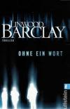 Barclay, Ohne ein Wort