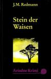 Redmann, Stein der Waisen.