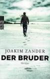 Zander, Der Bruder