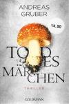 Gruber, Todesmärchen