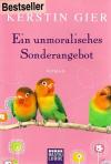 Gier, Ein unmoralisches Sonderangebot