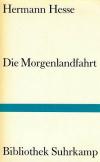 Hesse, Die Morgenlandfahrt.