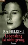 Fielding, Lebenslang ist nicht genug (1)