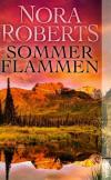 Roberts, Sommerflammen