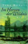 Donati, Im Herzen der Wildnis.