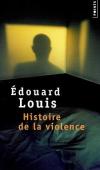 Louis, Histoire de la violence.