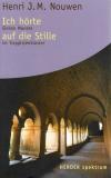 Nouwen, Ich hörte die Stille2