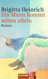 Heinrich, Ein Mann kommt selten allein.
