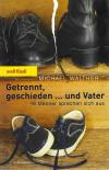 Walther, Getrennt, geschieden...und Vater.jpeg