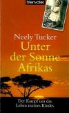 Tucker, Unter der Sonne Afrikas