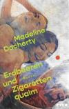 Docherty, Erdbeeren und Zigarettenqualm