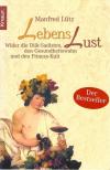 Lütz, Lebenslust