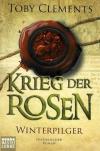 Clements, Krieg der Rosen: Winterpilger.