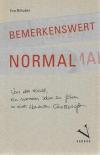Bilhuber, Bemerkenswert normal.jpeg