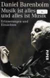 Barenboim, Musik ist alles und alles ist Musik.