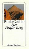 Coelho, Der fünfte Berg.