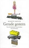 Meyer, Gerade gestern