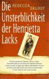 Skloot, Die Unsterblichkeit der Henrietta Lacks