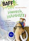 Präkelt, Mensch, Mammut!