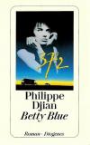 Dijan, Betty Blue.