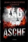 Grangé, Tag der Asche