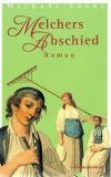 Sasdi, Melchers Abschied.