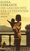 Ferrante, Die geschichte der getrennten Wege