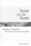 Schneider, Texte für die Seele