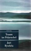 Rytcheu, Traum im Polarnebel (2)