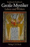 Ruhbach, Grosse Mystiker