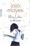Moyes, Mein Leben in deinem