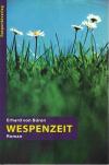 Büren,Wespenzeit.