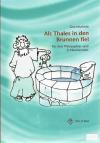 Brüning, Als Thales in den Brunnen fiel