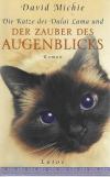 Michie, Der Zauber des Augenblicks