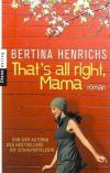 Henrich, Thats all right, Mama.