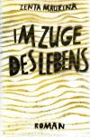 Maurina, Im Zuge des Lebens