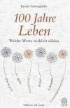 Schweighöfer, 100 Jahre Leben.