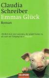 Schreiber, Emmas Glück.