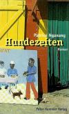 Nganang, Hundezeiten