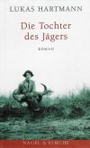 Hartmann, Die Tochter des Jägers