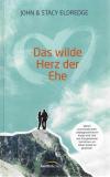 Eldredge, Das wilde Herz der Ehe_2.