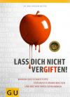 Mutter, Lass dich nicht vergiften.