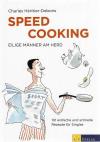 Heritier-Debons, Speed Cooking