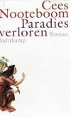 Nooteboom, Paradies verloren