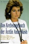 Owen, Das Krebstagebuch der Ärztin Anne Rush.