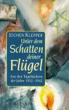 Klepper, Unter dem Schatten deiner Flügel